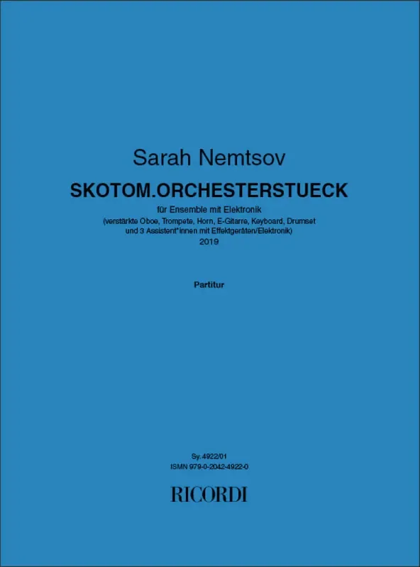 Sarah Nemtsov SKOTOM.ORCHESTERSTUECK Sonstige Ensembles