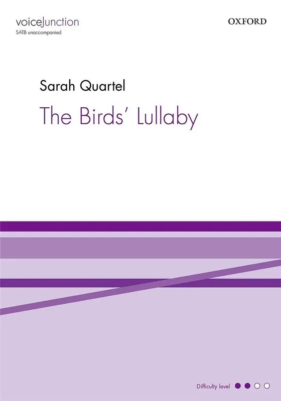 Sarah Quartel The Birds‘ Lullaby Gemischter Chor mit Begleitung