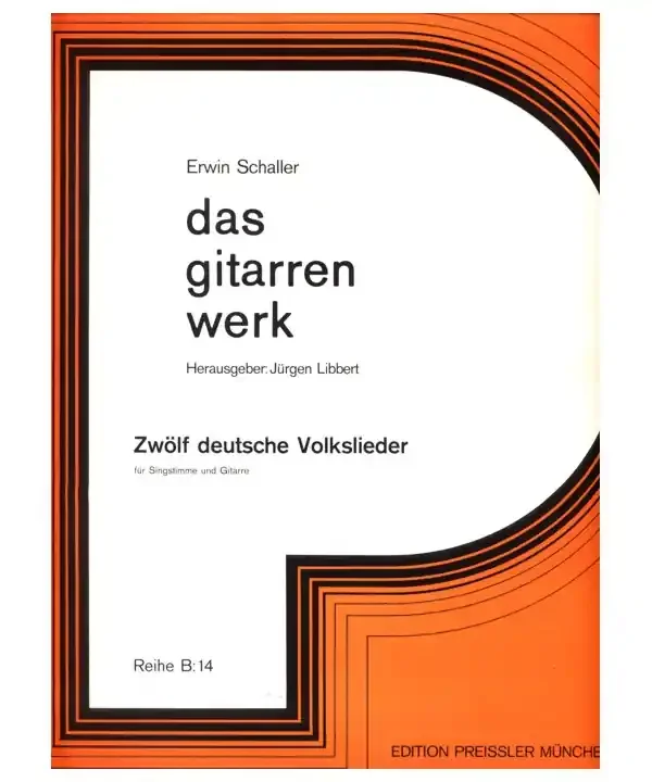 Schaller, E. Zwölf Deutsche Volkslieder