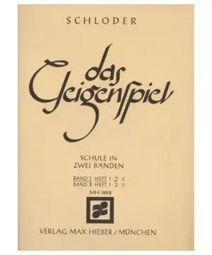 Schloder, J. Das Geigenspiel 1/2