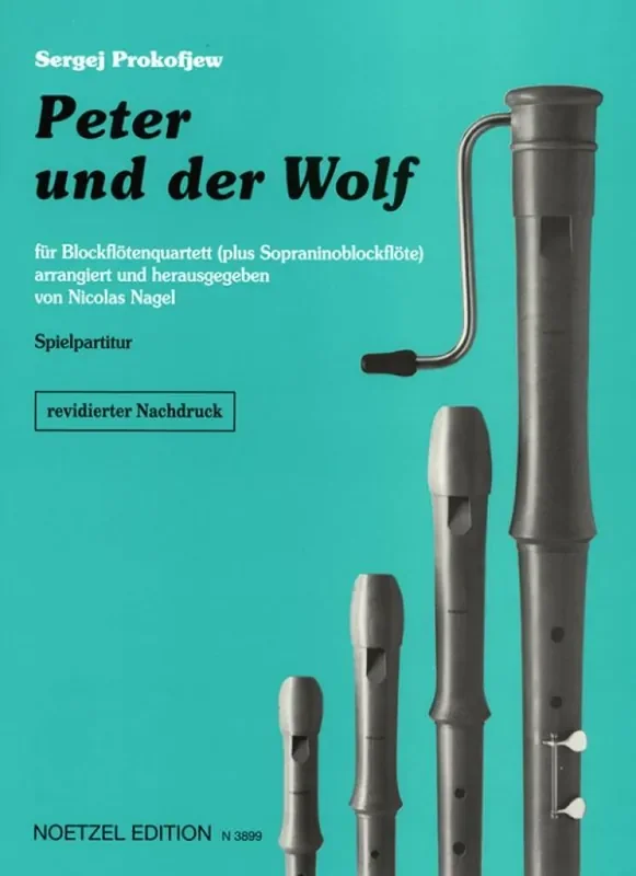 Sergei Prokofiev Peter und der Wolf (Arr. Nicolas M. Nagel) Blockflöte Ensemble