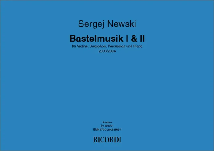 Sergej Newski Bastelmusik I & II Kammerensemble