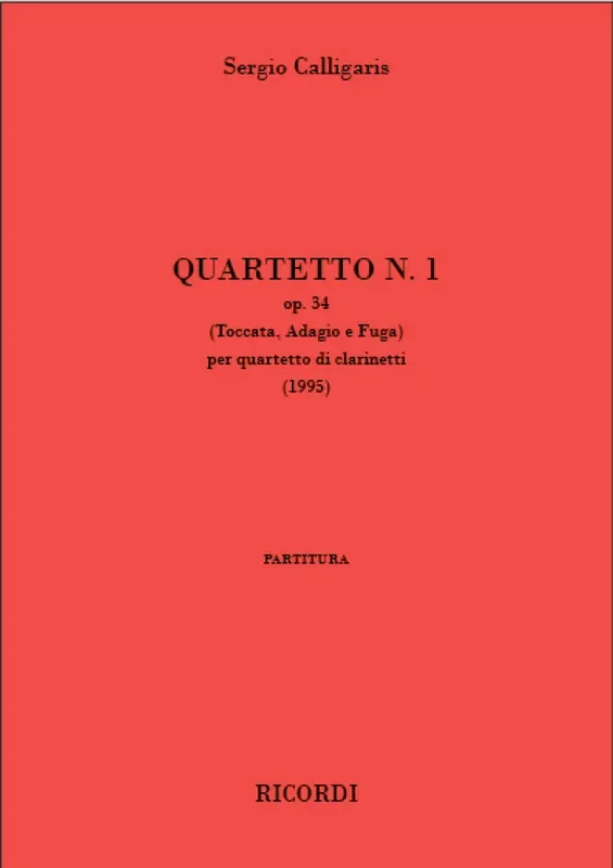 Sergio Calligaris Quartetto n° 1 op. 34 (1995) Klarinette Ensemble