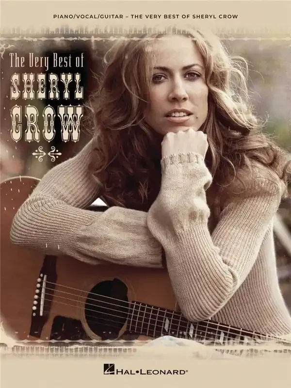 Sheryl Crow The Very Best of Sheryl Crow Klavier, Gesang, Gitarre (Songbooks)