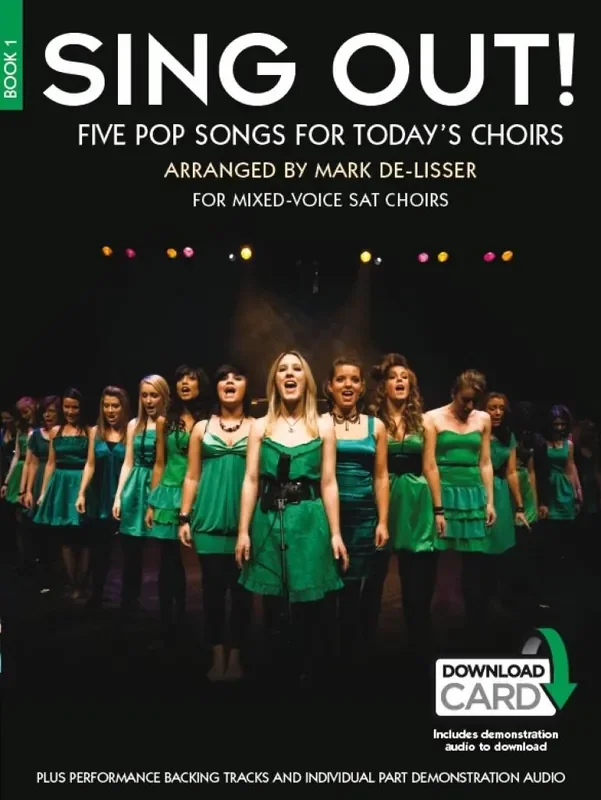Sing Out! 5 Pop Songs For Today‘s Choirs – Book 1 (Arr. Mark De-Lisser) Gemischter Chor mit Begleitung