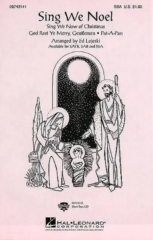 Sing We Noel (Medley) (Arr. Ed Lojeski) Gemischter Chor mit Begleitung