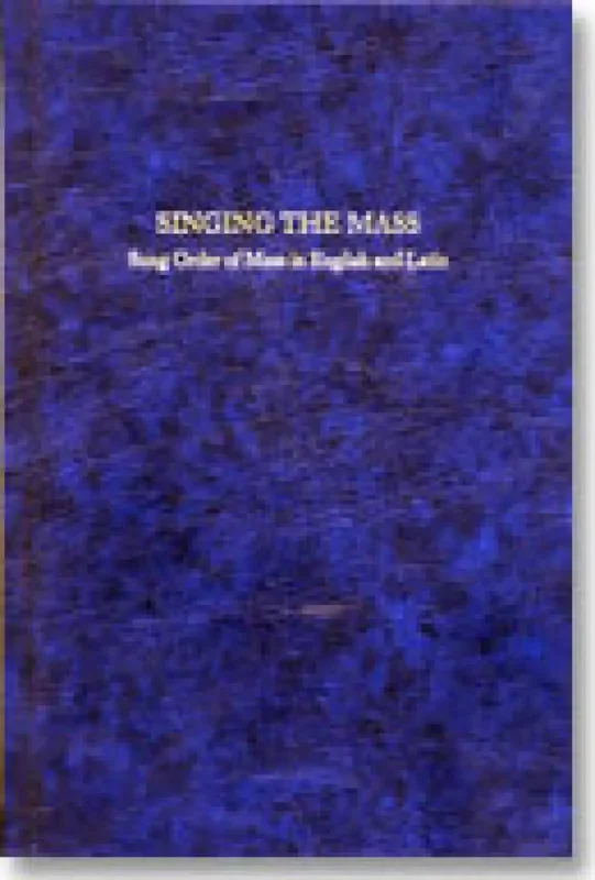 Singing the Mass Gemischter Chor mit Ensemble