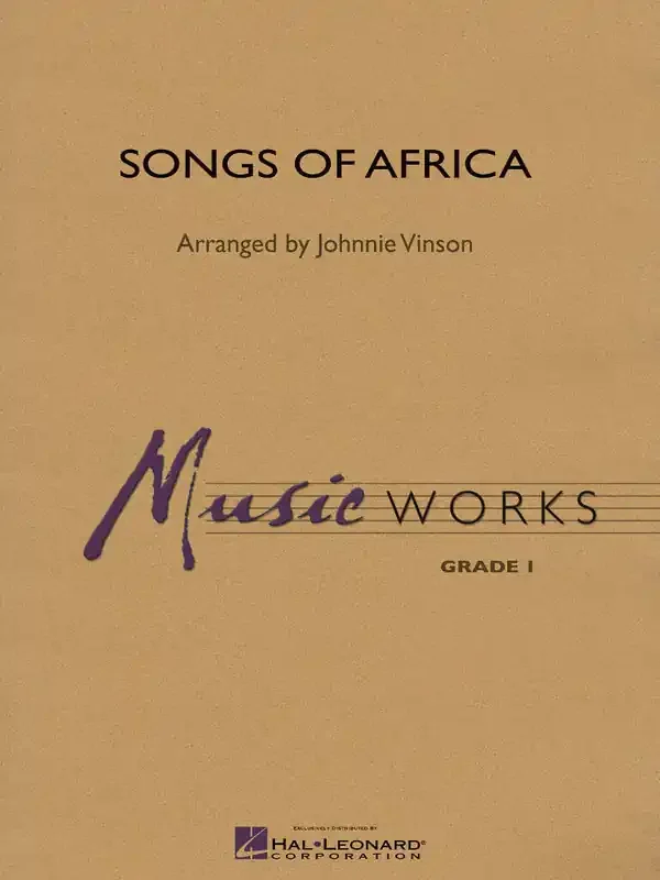 Songs of Africa (Arr. Johnnie Vinson) Blasorchester