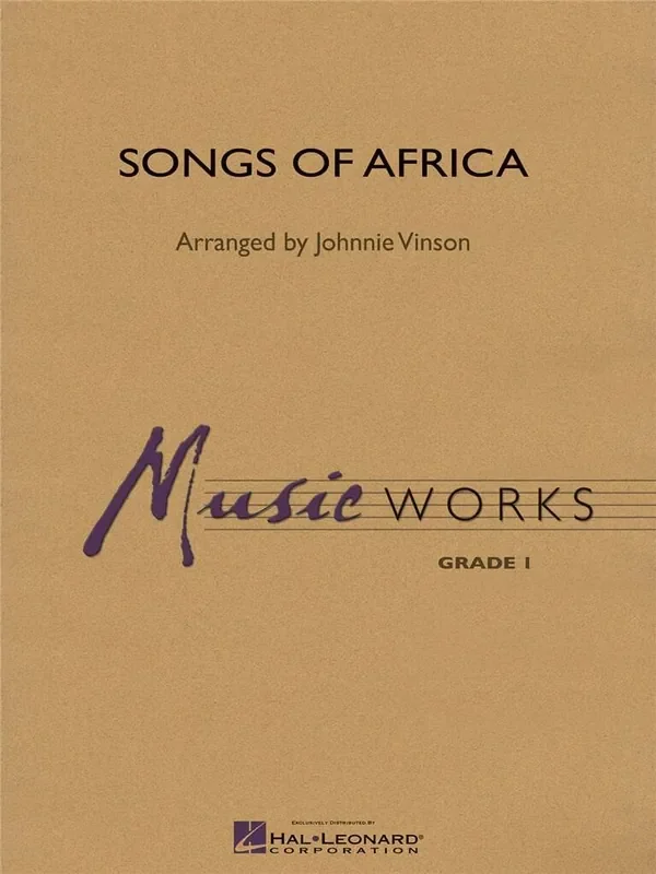 Songs of Africa (Arr. Johnnie Vinson) Blasorchester