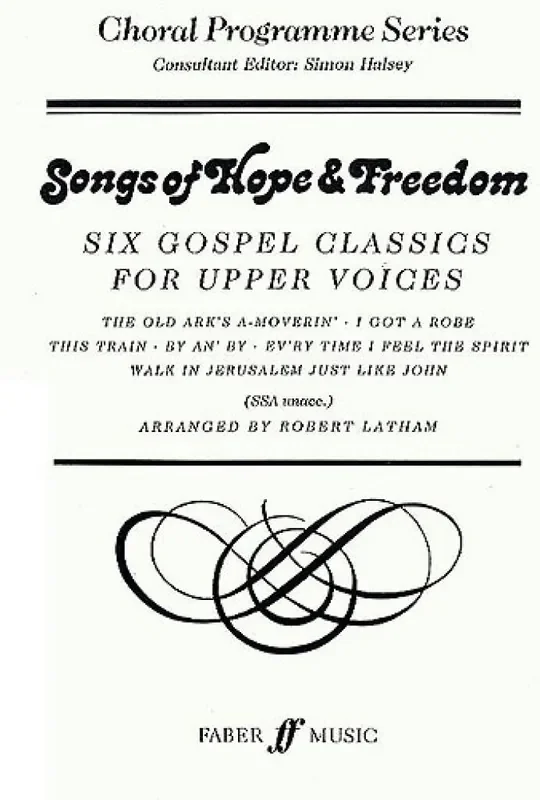 Songs of Hope & Freedom SSA unacc. (CPS) (Arr. Robert Latham) Frauenchor mit Begleitung