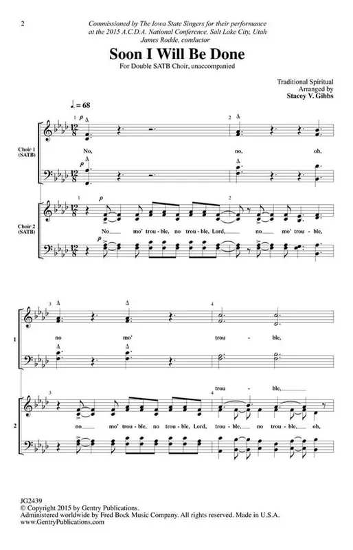 Soon I Will Be Done (Arr. Stacey V. Gibbs) Gemischter Chor A cappella
