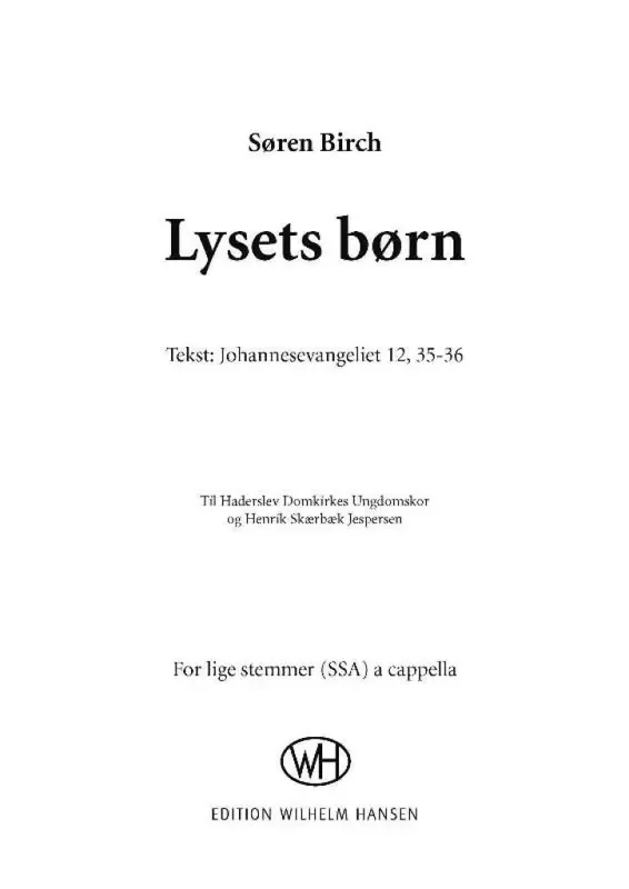 Søren Birch Lysets Børn Frauenchor A cappella