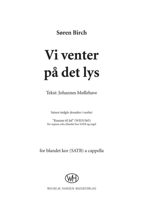 Søren Birch Vi Venter På Det Lys Gemischter Chor mit Begleitung