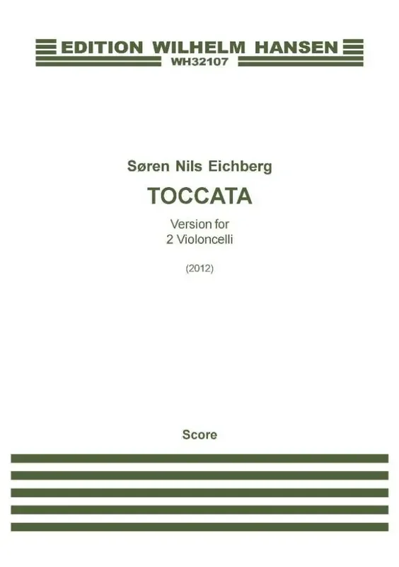 Søren Nils Eichberg Toccata – Version For 2 Violoncelli Cello Duett