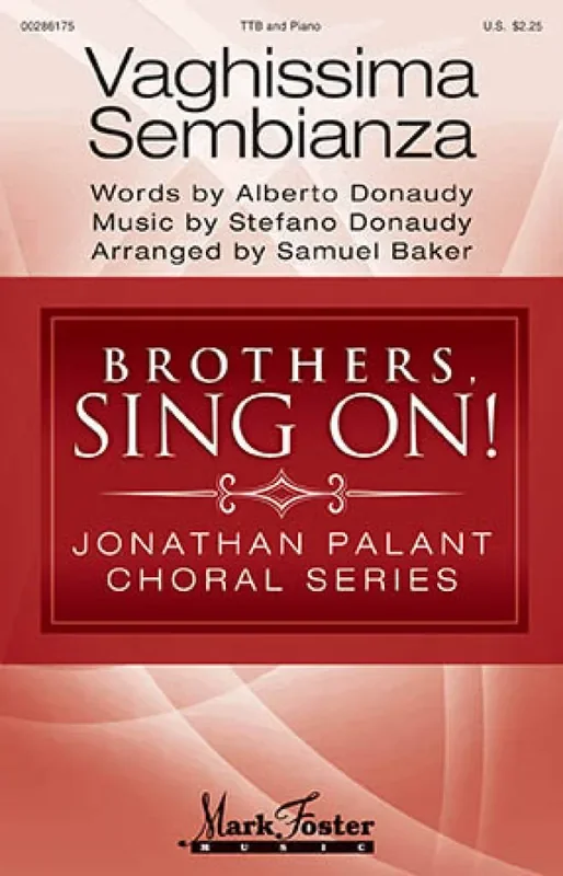 Stefano Donaudy Vaghissima Sembianza (Arr. Samuel Baker) Männerchor mit Begleitung