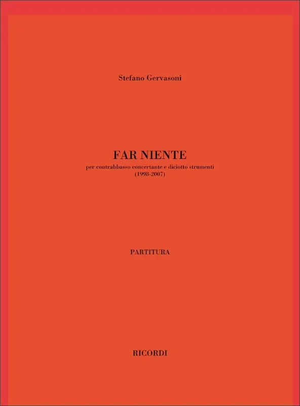 Stefano Gervasoni Far Niente Kammerensemble