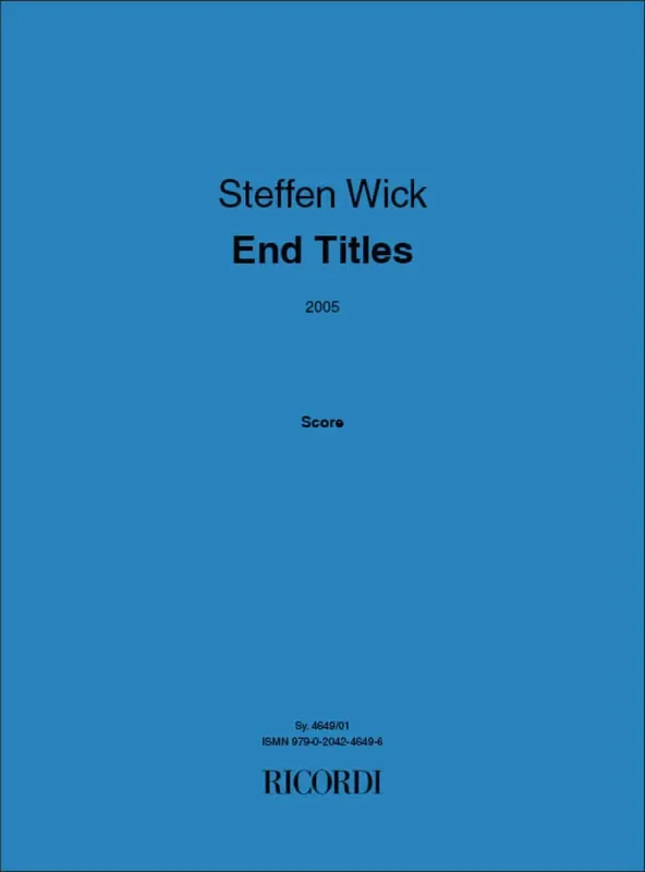 Steffen Wick End Titles 2005 Orchester