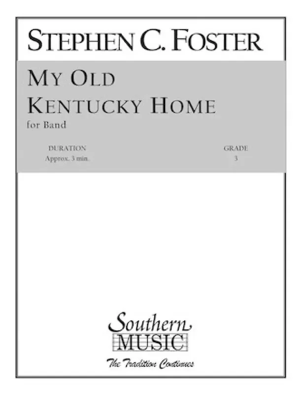 Stephen Foster My Old Kentucky Home (Arr. James Barnes) Blasorchester
