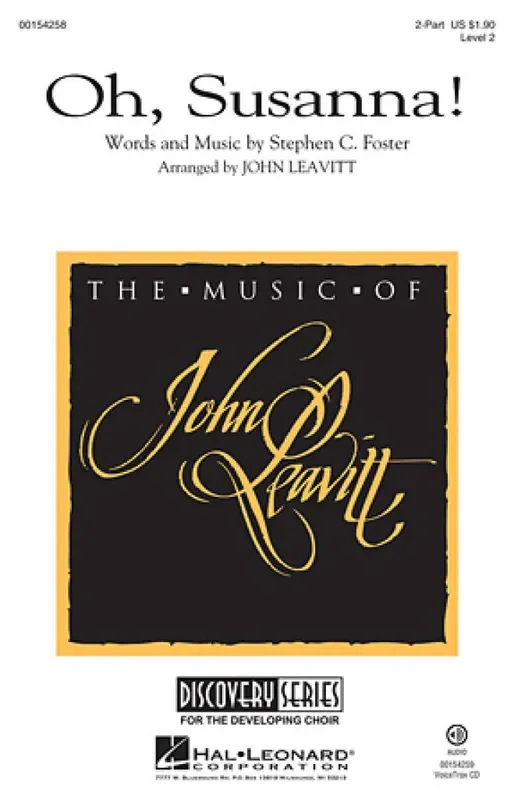Stephen Foster Oh, Susanna! (Arr. John Leavitt) Frauenchor mit Begleitung