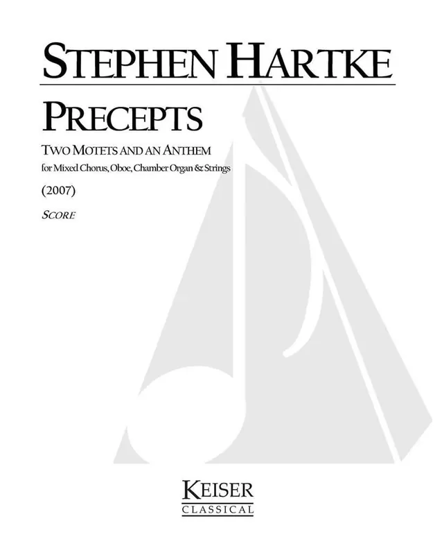 Stephen Hartke Precepts Two Motets and an Anthem Orchester