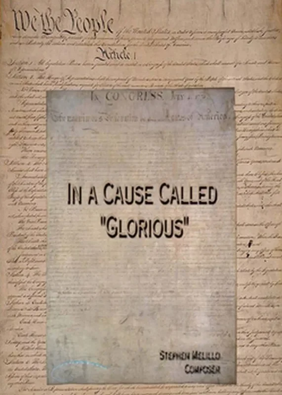 Stephen Leonard Melillo In A Cause Called Glorious Blasorchester