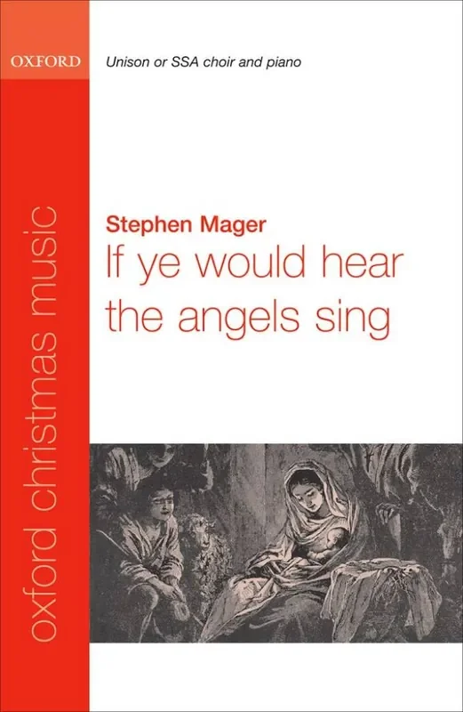Stephen Mager If Ye Would Hear The Angels Sing Gemischter Chor mit Begleitung