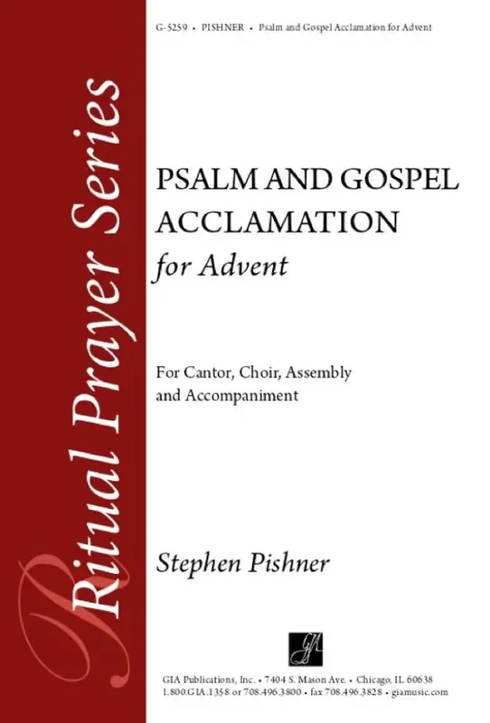 Stephen Pishner Psalm and Gospel Acclamation for Advent Gemischter Chor mit Begleitung