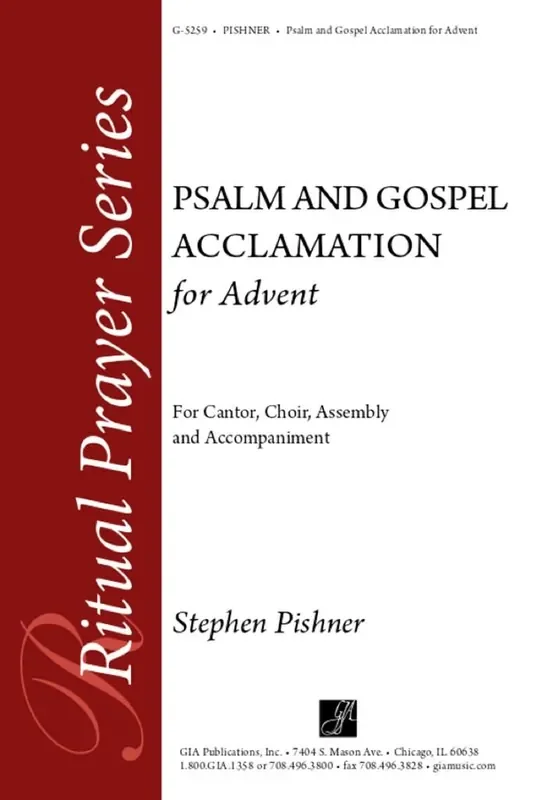 Stephen Pishner Psalm and Gospel Acclamation for Advent-Woodw Gemischter Chor mit Begleitung