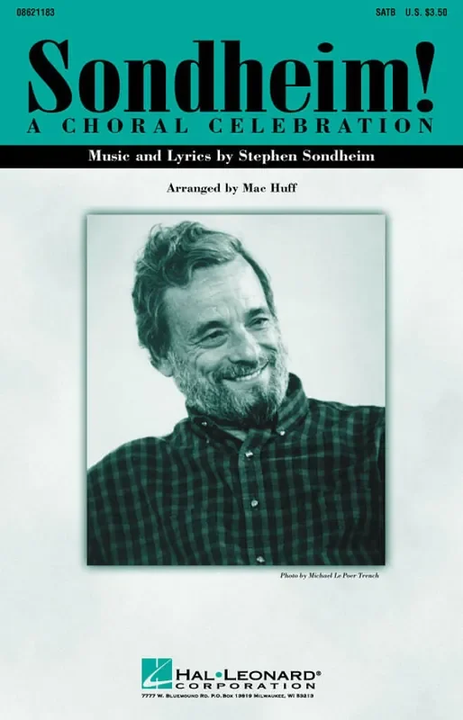 Stephen Sondheim Sondheim! A Choral Celebration (Medley) (Arr. Mac Huff) Gemischter Chor mit Begleitung