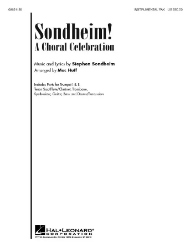 Stephen Sondheim Sondheim! A Choral Celebration (Medley) (Arr. Mac Huff) Gemischter Chor mit Ensemble