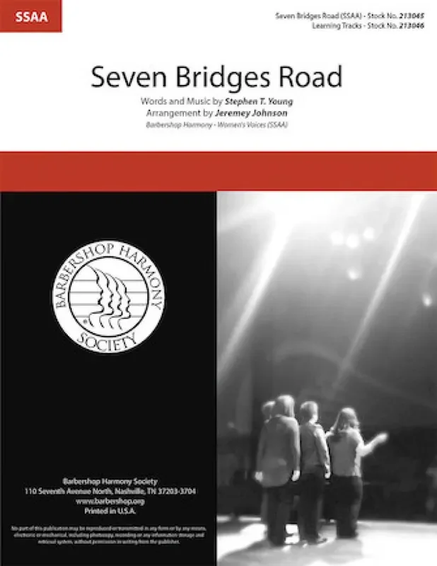 Stephen T. Young Seven Bridges Road (Arr. Jeremey Johnson) Frauenchor A cappella