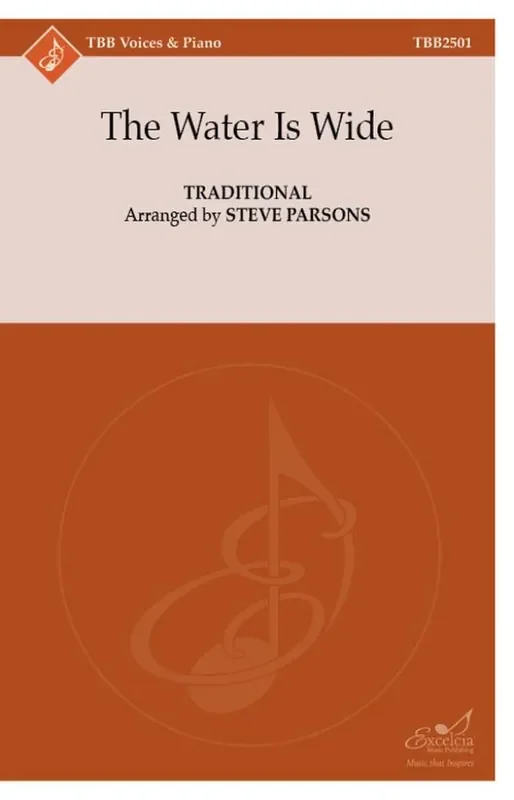 Steve Parsons The Water Is Wide Männerchor mit Begleitung