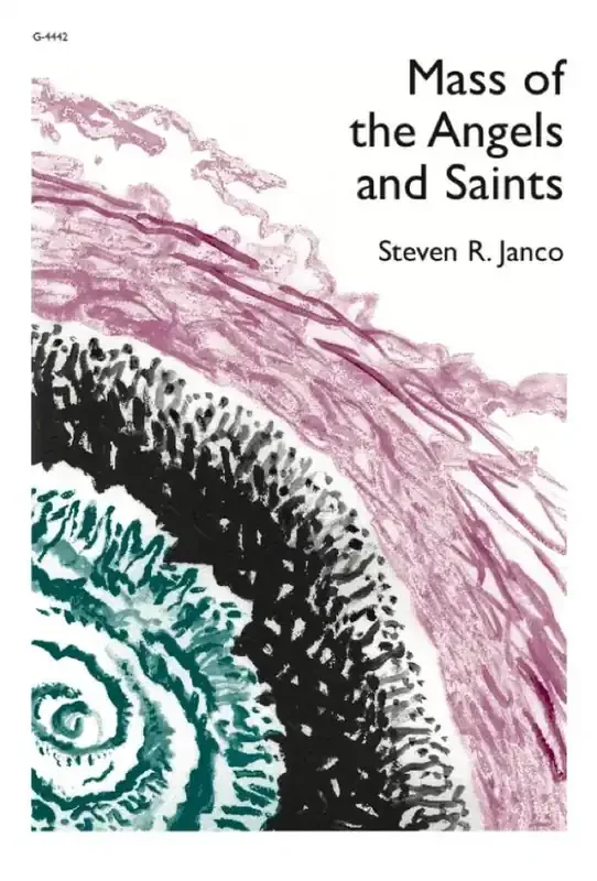 Steven Janco Mass of the Angels and Saints Gemischter Chor mit Klavier/Orgel