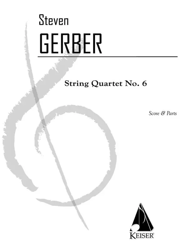 Steven R. Gerber String Quartet No. 6 – Score And Parts Streichquartett