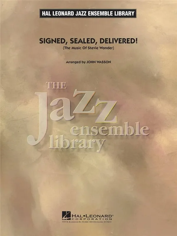 Stevie Wonder Signed, Sealed, Delivered! (Arr. John Wasson) Jazz Ensemble