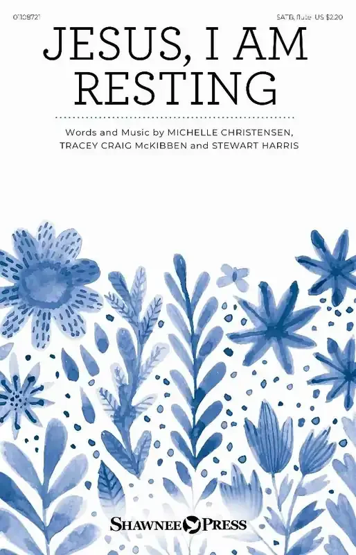 Stewart Harris Jesus, I Am Resting Gemischter Chor mit Begleitung