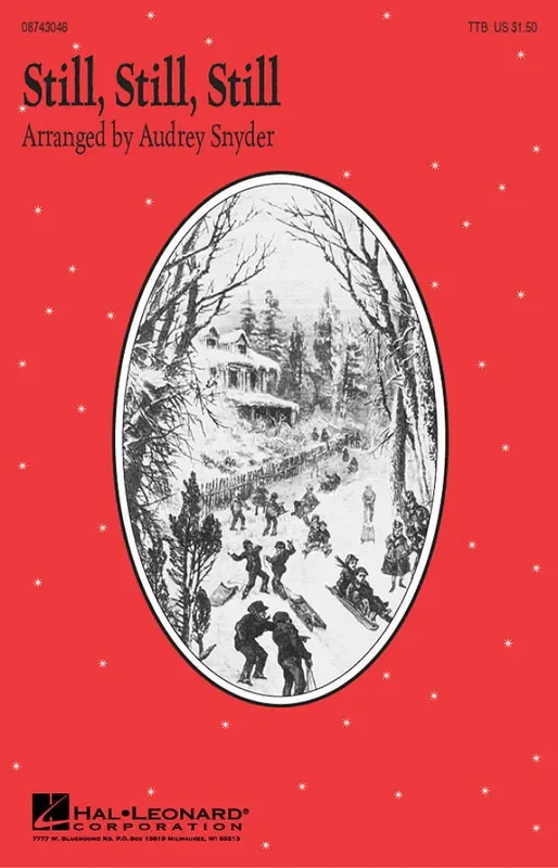 Still, Still, Still (Arr. Audrey Snyder) Männerchor mit Begleitung