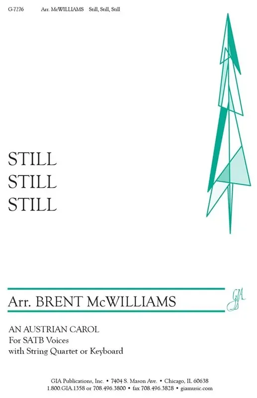 Still, Still, Still (Arr. Brent McWilliams) Gemischter Chor mit Klavier/Orgel