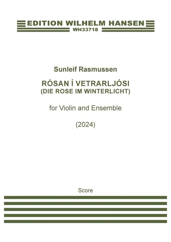 Sunleif Rasmussen Rósan Í Vetrarljósi (Die Rose Im Winterlicht) Orchester
