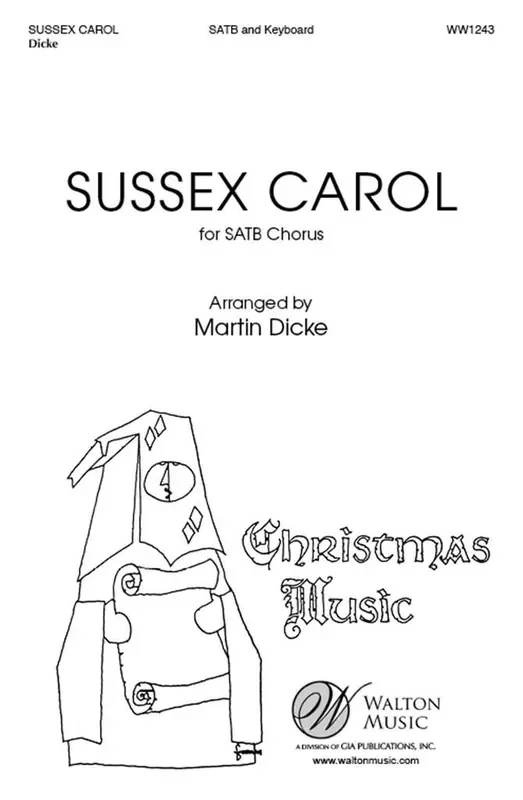 Sussex Carol (Arr. Martin Dicke) Gemischter Chor mit Begleitung