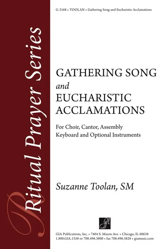 Suzanne Toolan Gathering Song and Eucharistic Acclamations Gemischter Chor mit Begleitung
