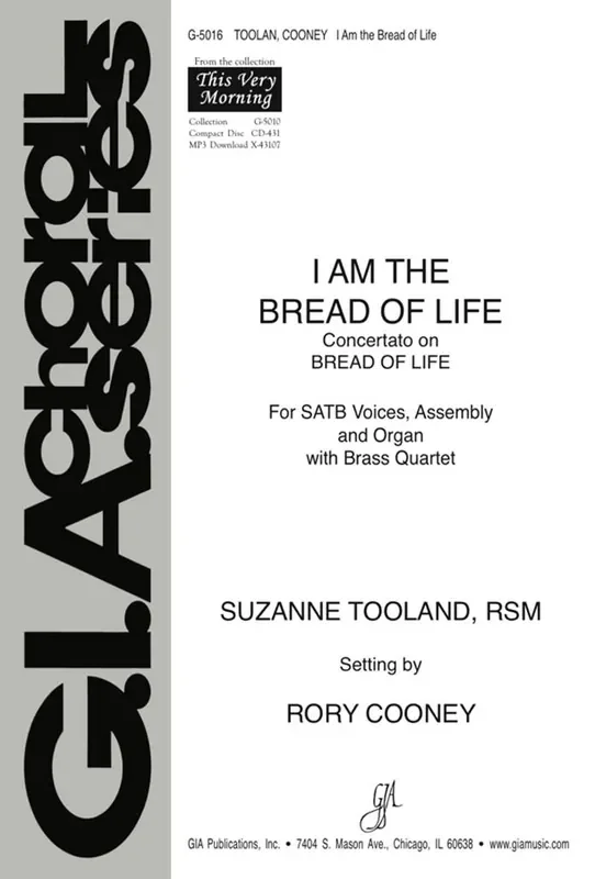 Suzanne Toolan I Am the Bread of Life, Concertato on (Arr. Rory Cooney) Gemischter Chor mit Begleitung