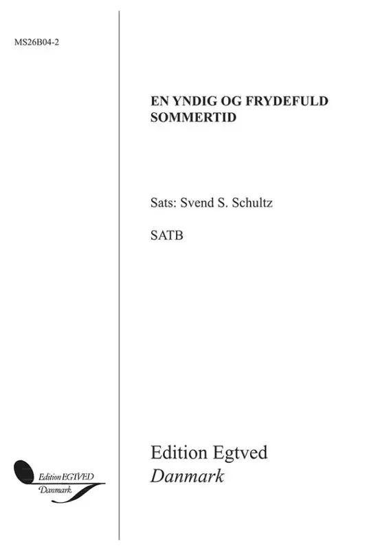 Svend S. Schultz En Yndig Og Frydefuld Gemischter Chor mit Begleitung