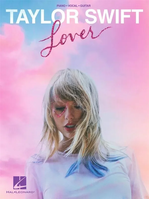 Taylor Swift Taylor Swift – Lover Klavier, Gesang, Gitarre (Songbooks)