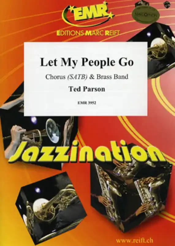 Ted Parson Let My People Go (with Chorus SATB) Brass Band mit Gesang