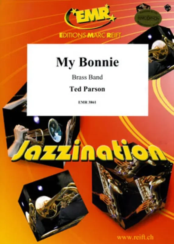 Ted Parson My Bonnie Brass Band