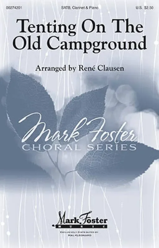 Tenting on the Old Campground (Arr. René Clausen) Gemischter Chor mit Begleitung