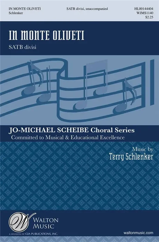 Terry Schlenker In Monte Oliveti Gemischter Chor A cappella