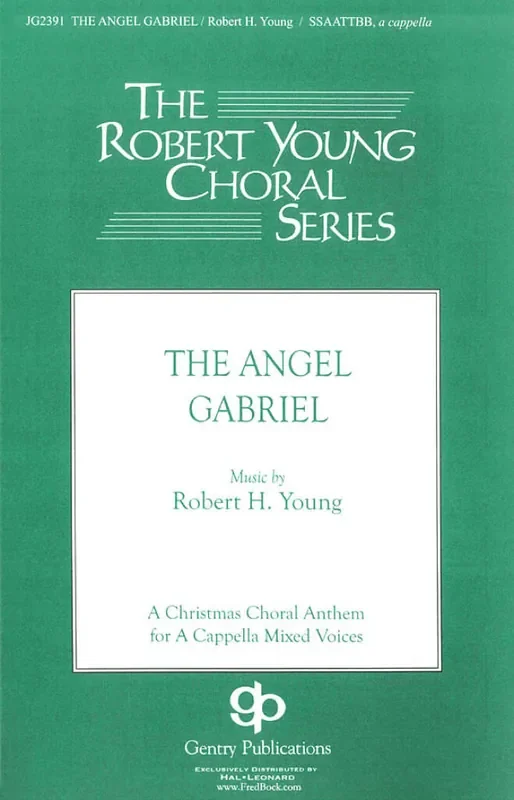The Angel Gabriel (Arr. Robert H. Young) Männerchor mit Begleitung