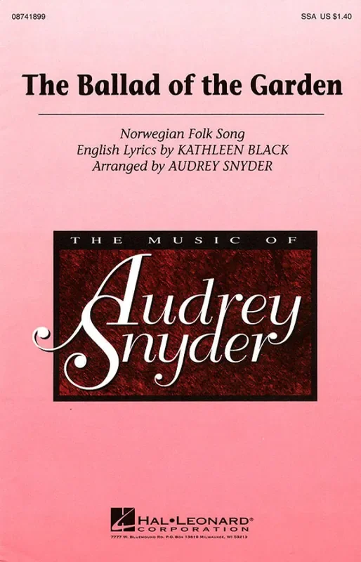 The Ballad of the Garden (Arr. Audrey Snyder) Frauenchor mit Begleitung